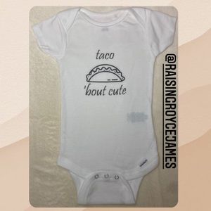Taco ‘bout Cute Onesie 🌮